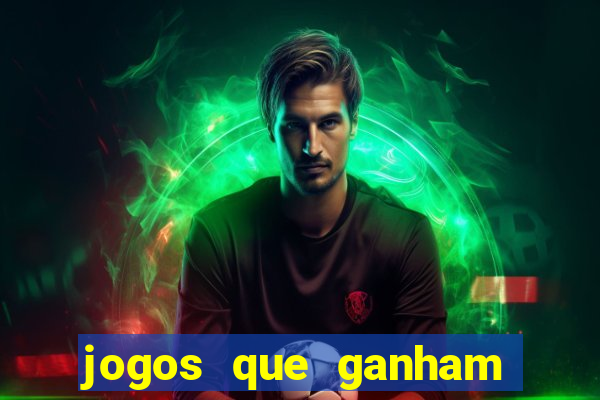 jogos que ganham dinheiro sem depositar nada